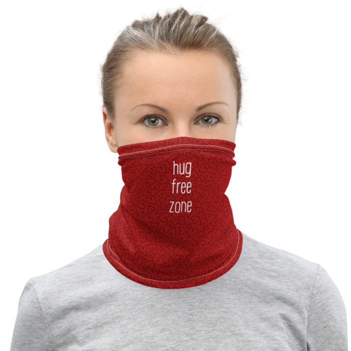 Download Hug Free Zone Neck Gaiter From Insulting Gifts