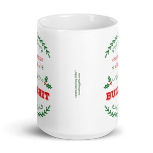 Christmas 2020 All Kinds Of Bullshit – large designer mug from Insulting Gifts