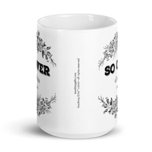So Over All Of This Fuckery – large designer mug from Insulting Gifts