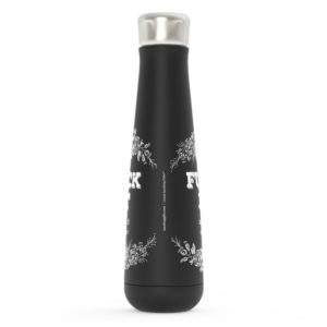 Fuck It, All Of It, Entirely – 16oz designer water bottle from Insulting Gifts