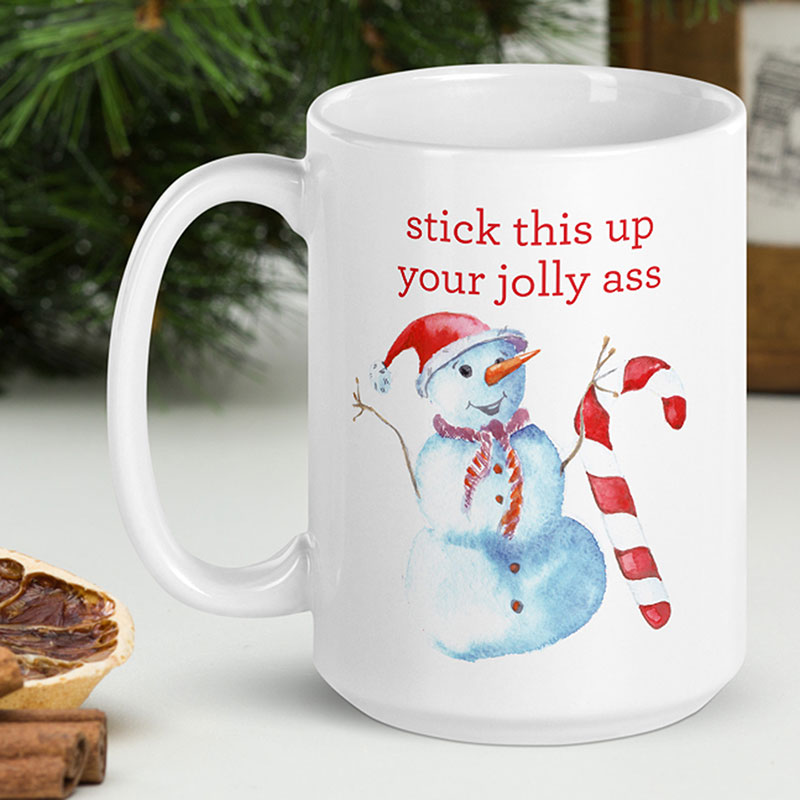 Stick This Up Your Jolly Ass – large designer mug from Insulting Gifts